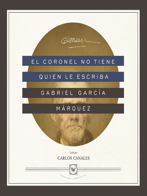 Title details for El coronel no tiene quien le escriba by Gabriel García Márquez - Available